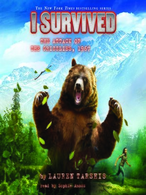 cover image of I Survived the Attack of the Grizzlies, 1967 (I Survived #17)